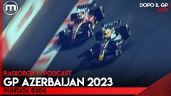 F1 commento GP Azerbaijan 2023: RadioBox podcast puntata 5x04