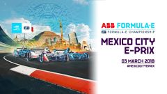 La Formula E si sposta in Messico: ecco la 4° tappa del Mondiale