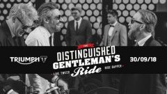Triumph è il main sponsor del Distinguished Gentleman's Ride 2018